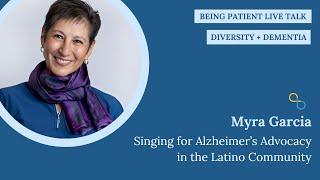 Myra Garcia: Singing for Alzheimer’s Advocacy in the Latino Community