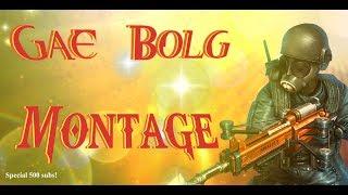 Gae Bolg Montage