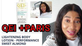 QEI +PARIS LIGHTENING LOTION SWEET ALMOND REVIEW| SKINCARE