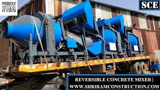 DIESEL REVERSIBLE CONCRETE DRUM MIXER | MINI CONCRETE BATCHING PLANT RM800 RM1050 RM1400 SHRIRAM