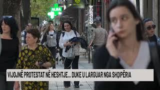 Vijojnë protestat në heshtje... duke u larguar nga Shqipëria