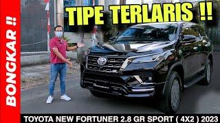 Bongkar !! TOYOTA NEW FORTUNER 2.8 GR SPORT ( 4X2 ) 2023 || Review Exterior & Interior Terbaru