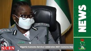 Nigeria Customs Service Celebrates 2021 International Customs Day