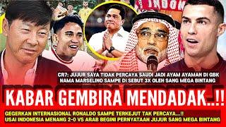 PSSI TERBARU‼️TAKJUB..!! KOMENTAR JUJUR RONALDO MENDADAK NGOMONG INI USAI LAGA TIMNAS VS ARAB SAUDI