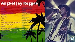 Angkel Jay Non Stop Reggae Cover Song - Angkel Jay Best Songs 2021 - Complation 01Vol