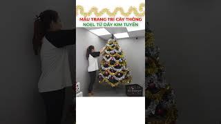 Mẫu trang trí cây thông noel từ dây kim tuyến ạ