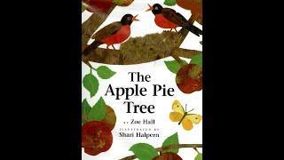 Kids Book Read Aloud: The Apple Pie Tree by Zoe Hall Illustrated by Shari Halpern