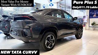 New Tata Curvv Pure Plus S 2024 | MOST VALUE FOR MONEY VARIANT | Full review 