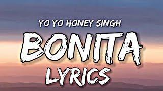 Bonita Lyrics: Yo Yo Honey Singh | GLORY