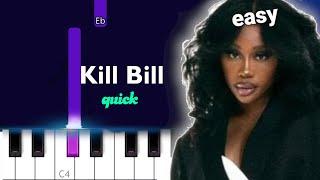 SZA - Kill Bill ~ QUICK EASY PIANO TUTORIAL