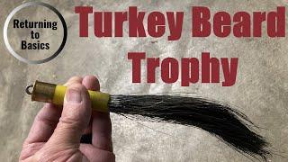 DIY Turkey Beard Trophy