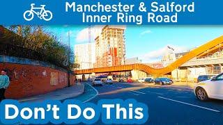 Cycling the Manchester and Salford Inner Ring Road