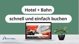 KurzErklärt – Hotel + Bahn schnell und einfach buchen auf Ameropa.de?