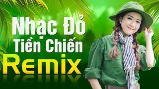 CÔ GÁI MỞ ĐƯỜNG REMIX - Nhạc Đỏ Cách Mạng Tiền Chiến Hào Hùng Kỷ Niệm Ngày Tết Độc lập 30/4