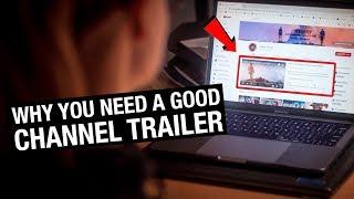 How to Create a YouTube CHANNEL TRAILER that grows your Following