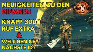 Dinare, mehr Ruf durch diese Quests und welcher KEY muss diese Woche gespielt werden für nächste ID