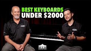 Best Keyboard Pianos Under $2000 in 2021