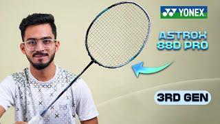 New Yonex Astrox 88D Pro | 3rd Gen | Badminton Racket Review