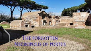 The  Forgotten Necropolis of Portus