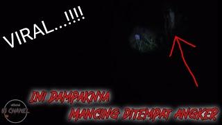 PENAMPAKAN POCONG SAAT MANCING || NYATA || BETOHSAPEH CHANEL