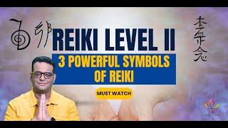 WHAT YOU LEARN IN REIKI LEVEL II | 3 POWERFUL SYMBOLS | SUBTLE PRINCIPLES OF AYURVEDA