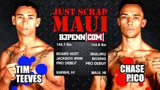 JUST SCRAP MAUI - TIM TEVES vs CHASE PICO