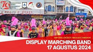 DISPLAY MARCHING BAND LOKON 17 AGUSTUS 2024 TOMOHON