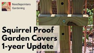 Squirrel Proof Raised Bed Garden Covers for Tomato Plants - 1 year update