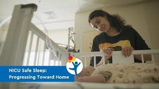 NICU Safe Sleep:  Progressing Toward Home