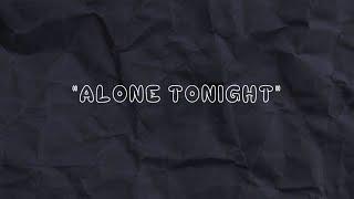 Alex White - Alone Tonight (Official Lyric Video)