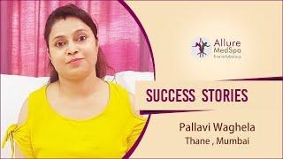 "Feeling Like Celebrity After Surgery” Patient Testimonial at Allure Medspa in Mumbai, India