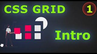 CSS Grid Introduction - 1 | CSS Grid తెలుగులో [4K]