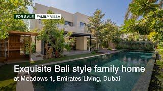 Exquisite Bali style family home at Meadows 1, Emirates Living | haus & haus