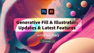 Generative Fill & Illustrator: Updates & Latest Features