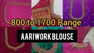 30 Aariwork Blouses (Rs.800 - 1500) idea | Low Budget | Blouse Design | Maggam work| Aariwork