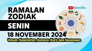 RAMALAN ZODIAK HARI INI, SENIN 18 NOVEMBER 2024