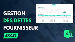 Automatiser la gestion des dettes fournisseurs | Excel Avancé