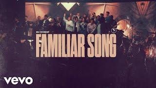 SEU Worship, David Ryan Cook - Familiar Song (Official Live Video)