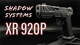 Shadow Systems XR920P Review - The gun your Gucci Glock could be, but actually works!