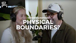 What are PRACTICAL BOUNDARIES when dating & engaged? - Burning Questions