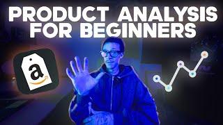 AMAZON FBA PRODUCT ANALYSIS MASTERCLASS IN 5 MINUTES