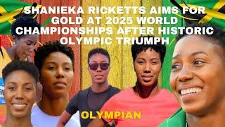 Shanieka Ricketts Aims for Gold at 2025 World Championships After Historic Olympic Triumph