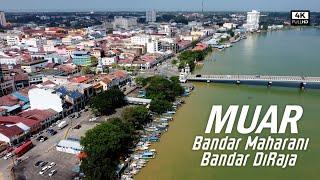 MUAR | Muar Bandar Maharani Bandar Diraja | Bandar Muar, Johor Darul Takzim | Sungai Muar (4k Video)