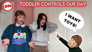 TODDLER CONTROLS OUR DAY