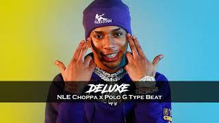 (FREE) NLE Choppa x Polo G Type Beat - "Deluxe" [2022] Freestyle Trap Instrumental