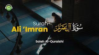 Tadabbur Surah Ali 'Imran || Saleh Al Quraishi | Tadabbur Daily