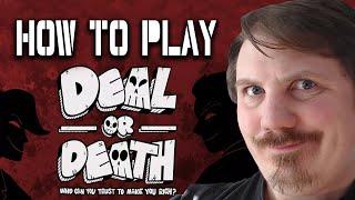 How to play Deal or Death:  Party Games