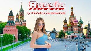 10 Best Places to Visit in Russia