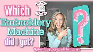 Which Embroidery machine did I get? My second multi-needle machine! Up-leveling my small business