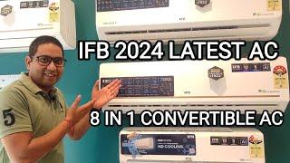 IFB 2024 LATEST AC || 8 IN 1 CONVERTIBLE || BEST AC IN 2024